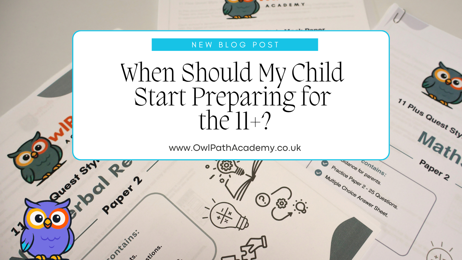 When Should My Child Start Preparing for the 11+? 